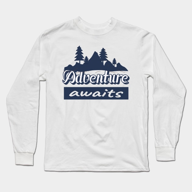 Adventure awaits Long Sleeve T-Shirt by Creative Brain